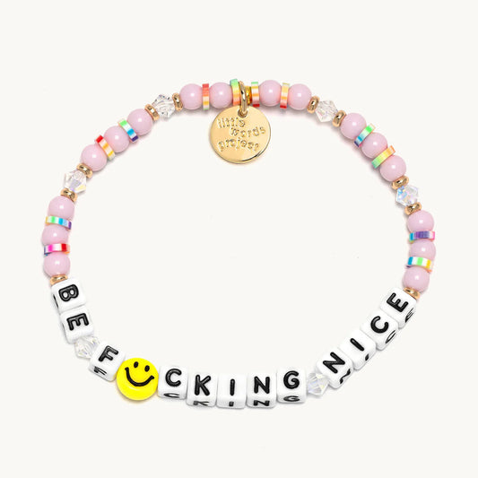 Little Words Project:  Be F*cking Nice